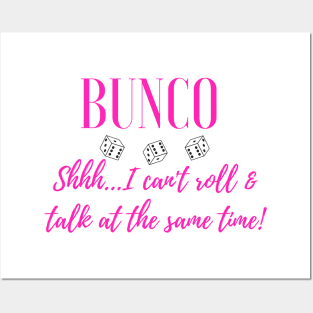 Bunco Can't Roll and Talk Funny Dice Game Night Shirt Hoodie Sweatshirt Mask Posters and Art